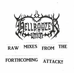 Hellboozer Union : Raw Mixes from the Forthcoming Attack!